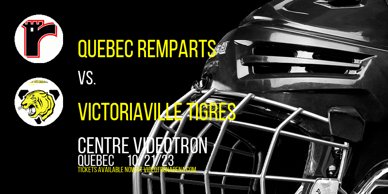 Quebec Remparts at Centre Videotron