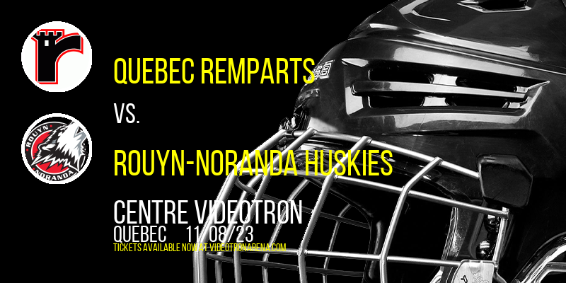 Quebec Remparts at Centre Videotron