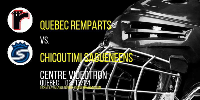 Quebec Remparts at Centre Videotron