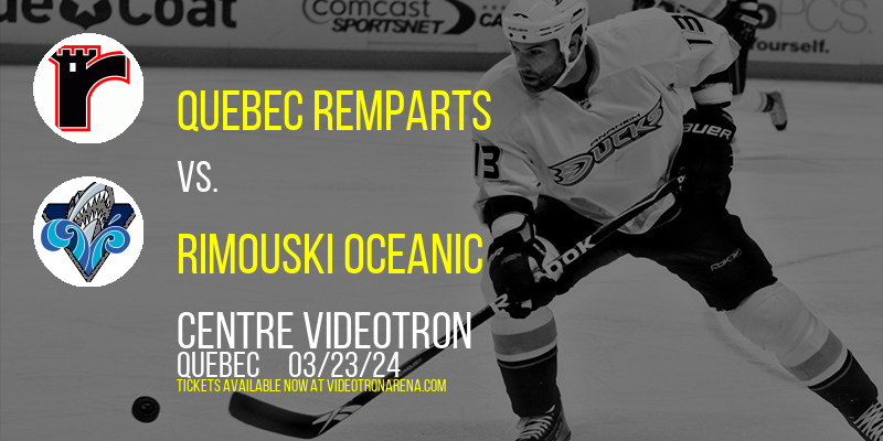 Quebec Remparts at Centre Videotron